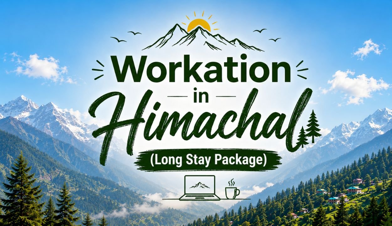Workation in Himachal